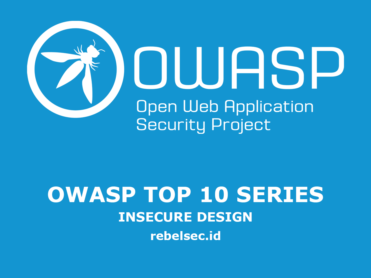 Owasp Top 10 Series — A4 (Insecure Design)