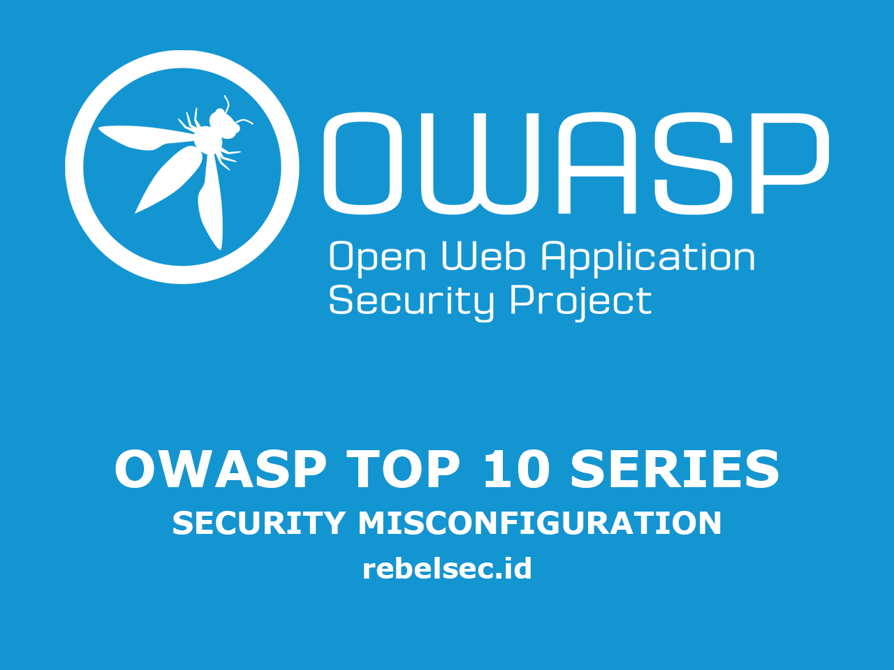 Owasp Top 10 Series — A5 (Security Misconfiguration)